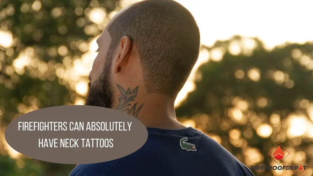 a firefighters have tattoos on his neck
