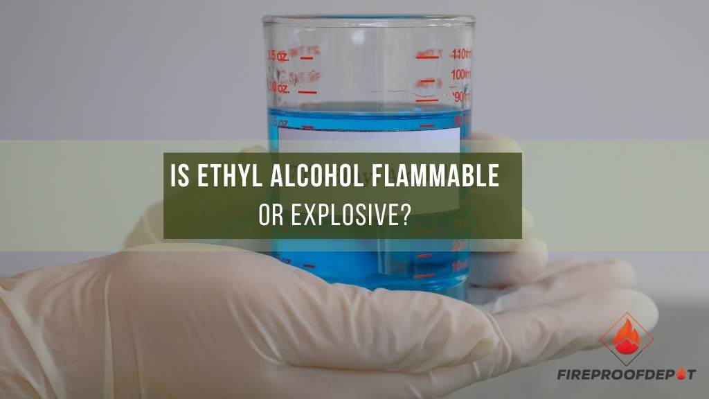 Is ethyl alcohol flammable