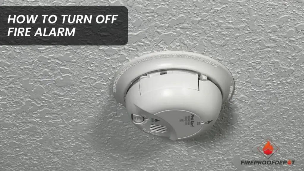 How To Turn Off Fire Alarm