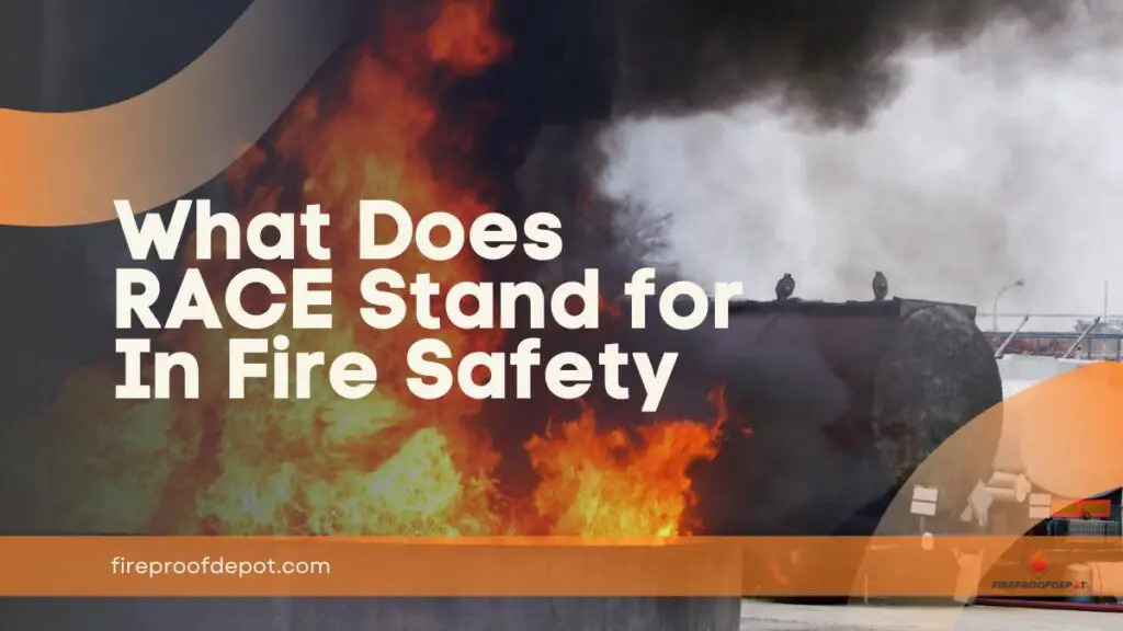 What Does RACE Stand for In Fire Safety