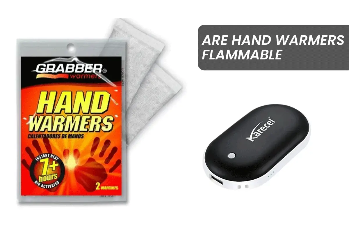 Are Hand Warmers Flammable